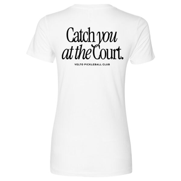 CATCH YOU AT THE COURT - WOMEN'S FITTED T-SHIRT Thumbnail