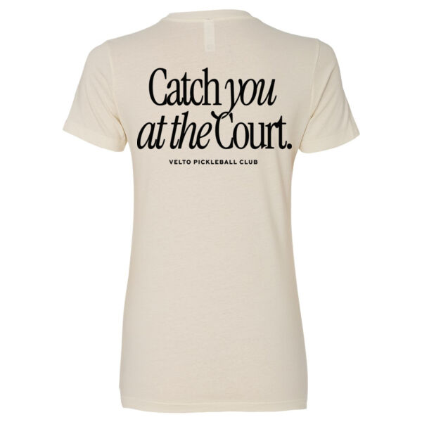 CATCH YOU AT THE COURT - WOMEN'S FITTED T-SHIRT Thumbnail